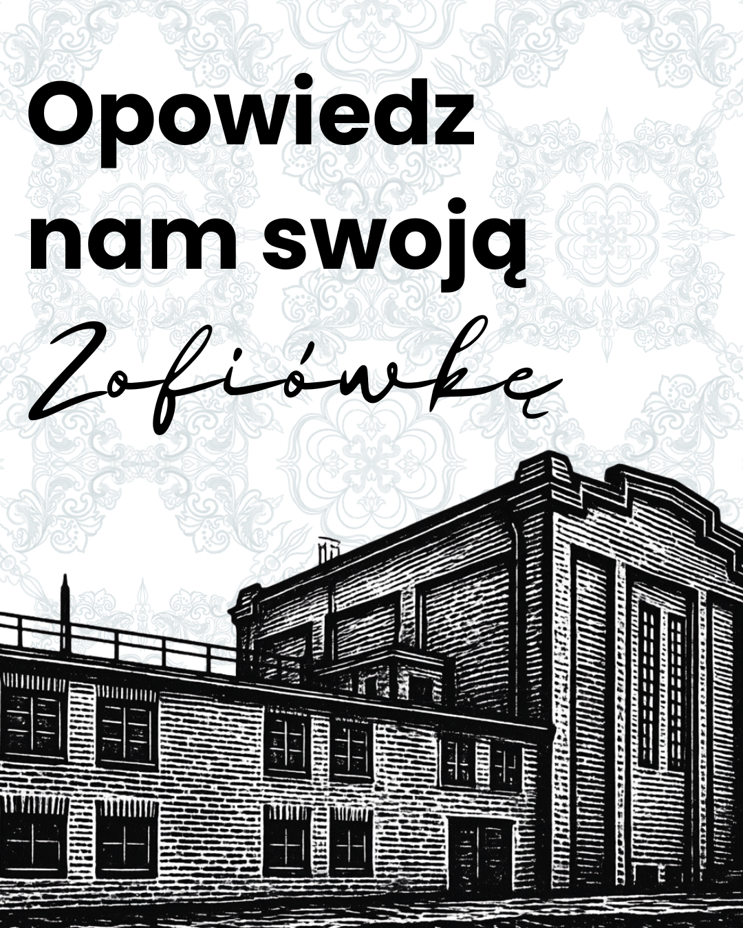 Opowiedz_nam_swoją_Zofi&oacute;wkę