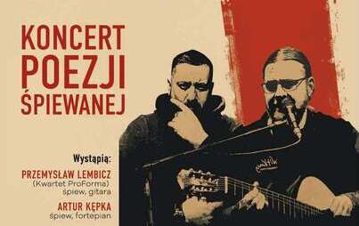 Zdjęcie do &nbsp; KONCERT POEZJI ŚPIEWANEJ